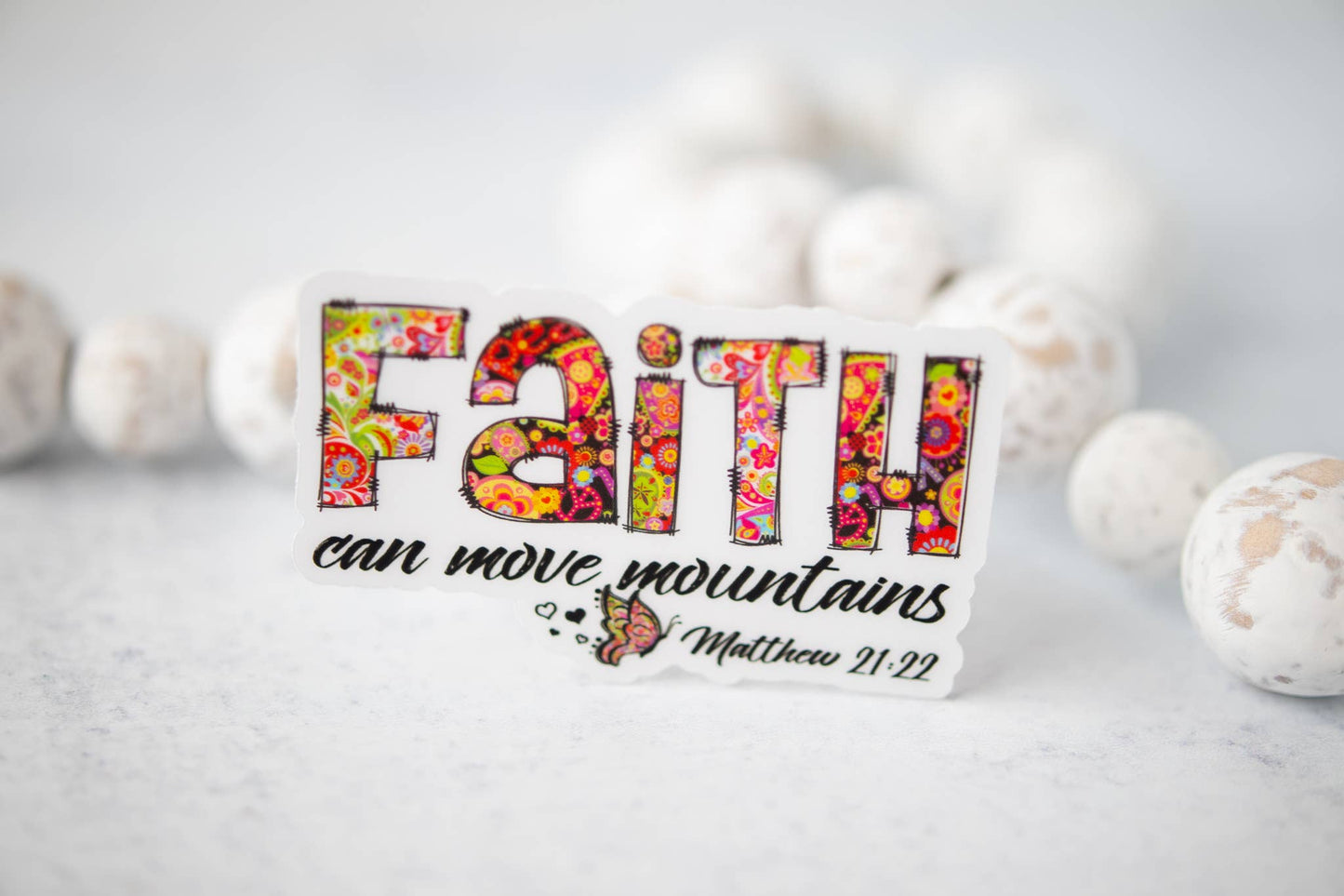 Faith Can Move Mountains, Clear Vinyl Sticker, 3x3 in.