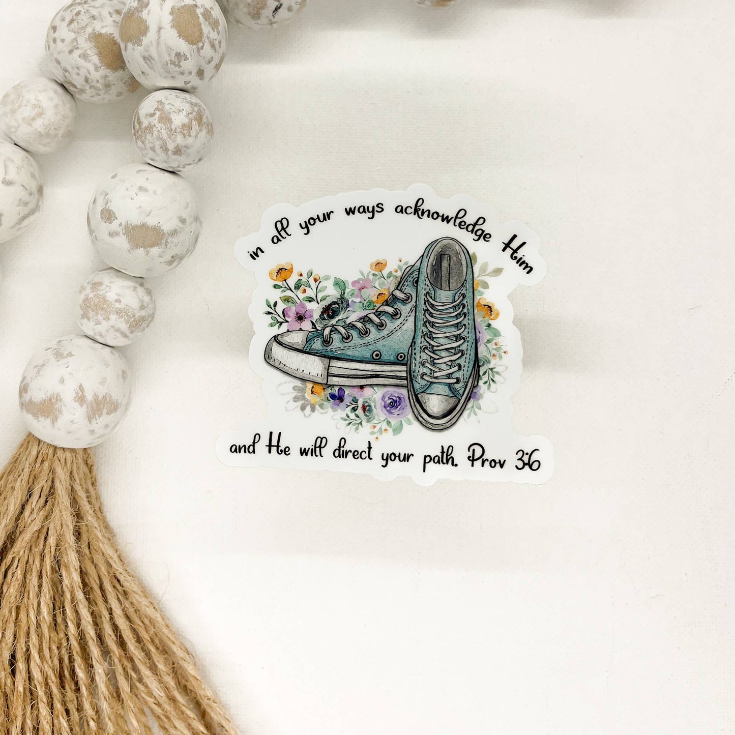 In All Your Ways Acknowledge, White Vinyl, Sticker, 3x3 in