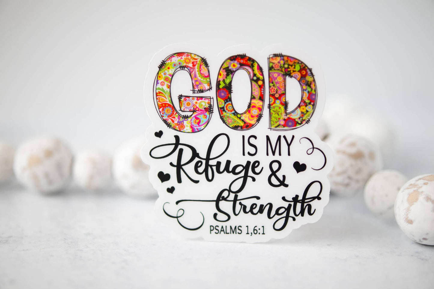 God Is My Refuge and Strength Christian CLEAR 3'' Sticker
