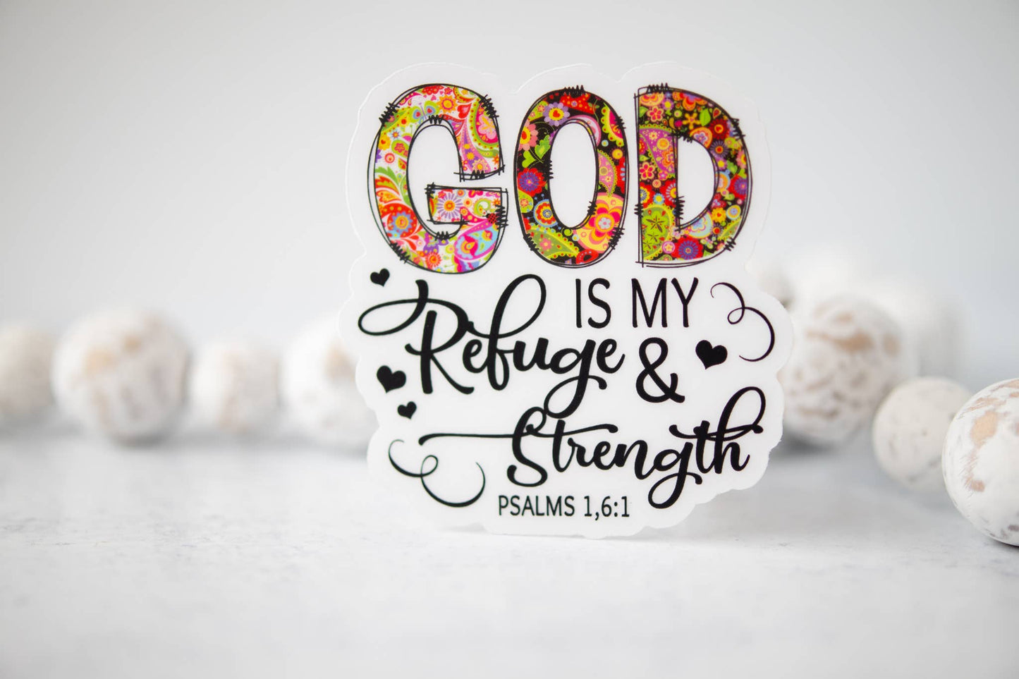 God Is My Refuge and Strength Christian CLEAR 3'' Sticker