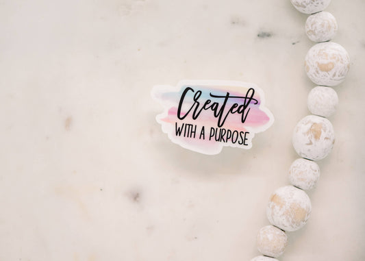 Created For A Purpose Clear Vinyl, Sticker, 3x3 in.